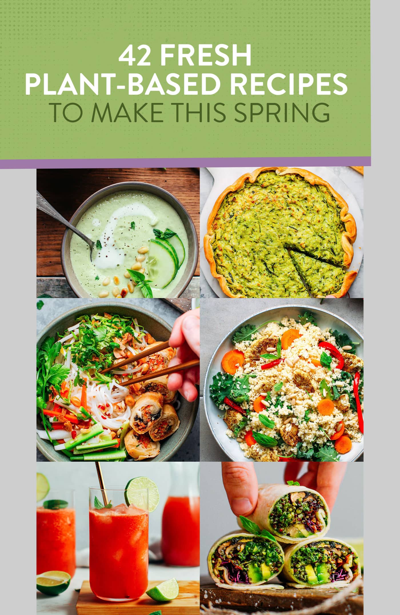 42 Fresh Plant-Based Recipes To Make This Spring