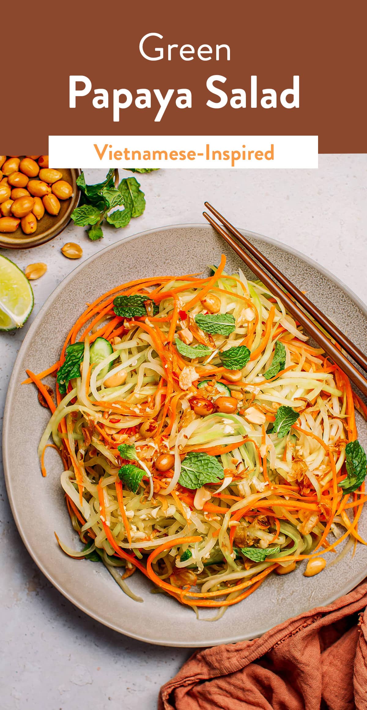 This super fresh green papaya salad is packed with raw crunchy veggies, roasted peanuts, fried shallots, and a citrusy lime dressing! It's easy to prepare, refreshing, and plant-based!