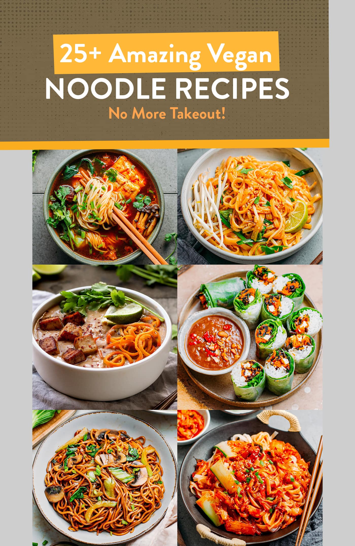 25+ Amazing Vegan Noodle Recipes