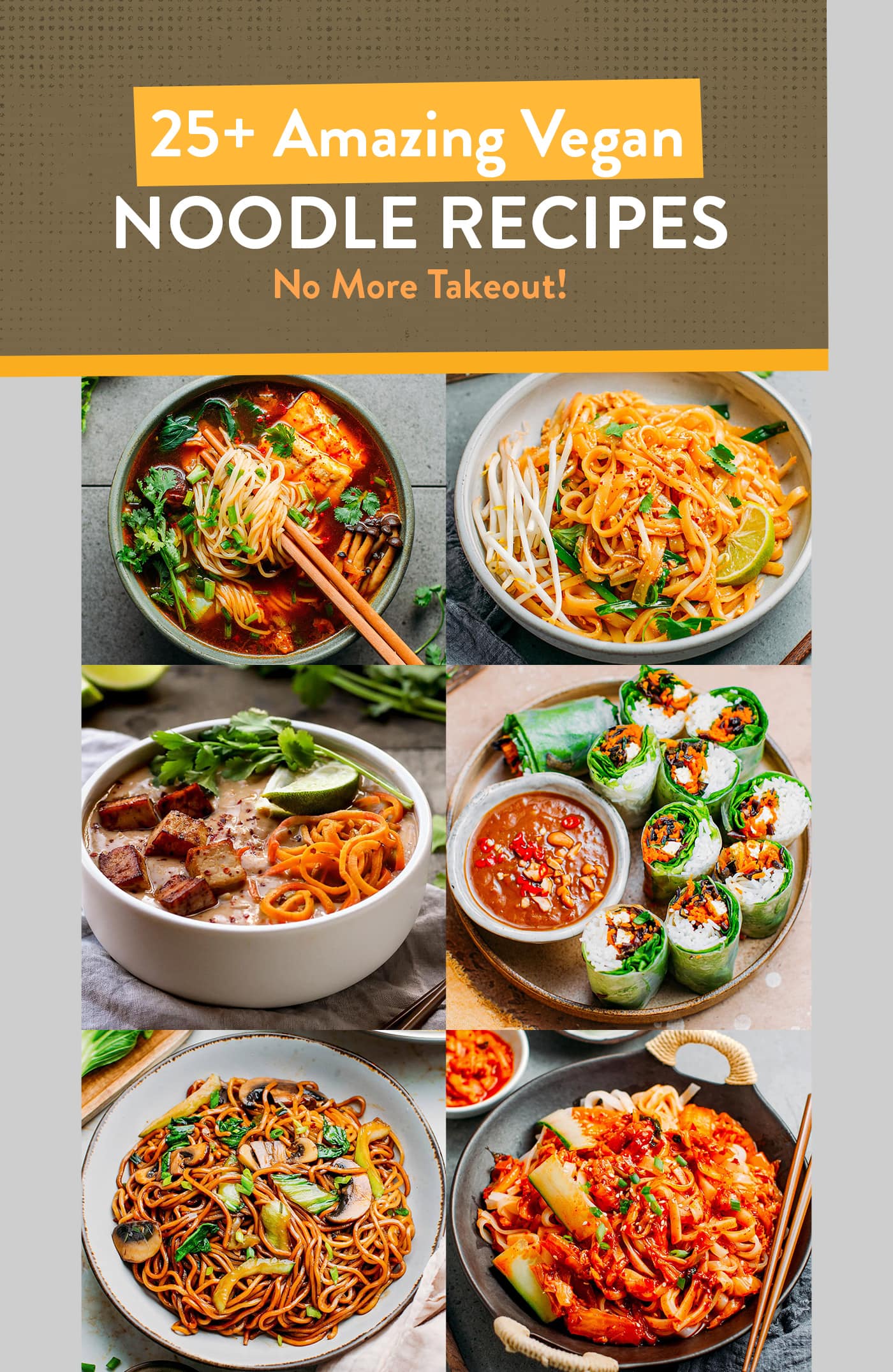 25+ Amazing Vegan Noodle Recipes