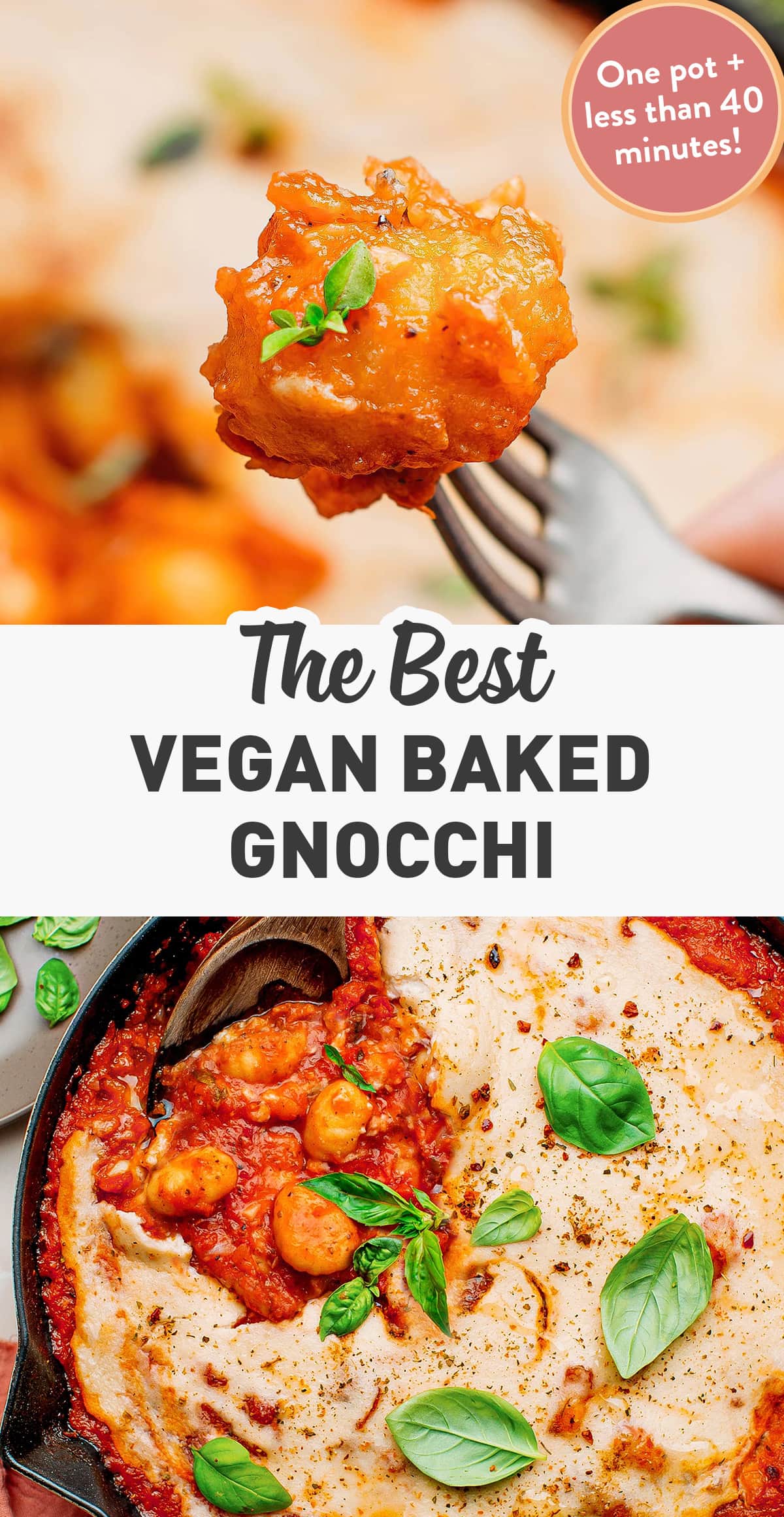 This vegan baked gnocchi is the ultimate family meal! Made in one pot in less than 40 minutes, it comes with tender gnocchi, a rich and garlicky tomato sauce, and a homemade cheese topping! Satisfying, hearty, and easy to make! #gnocchi #vegan #bake