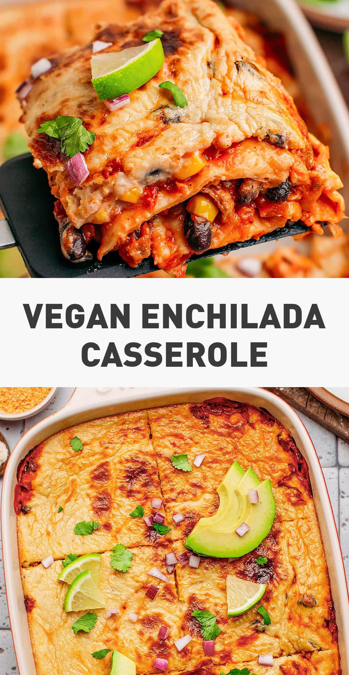 Introducing our favorite vegan enchilada casserole! Filled with meaty soy curls, red beans, and corn, this casserole is layered with tortillas, and topped with a creamy cashew cheese sauce. A flavorful and comforting family dish! #enchilada #casserole