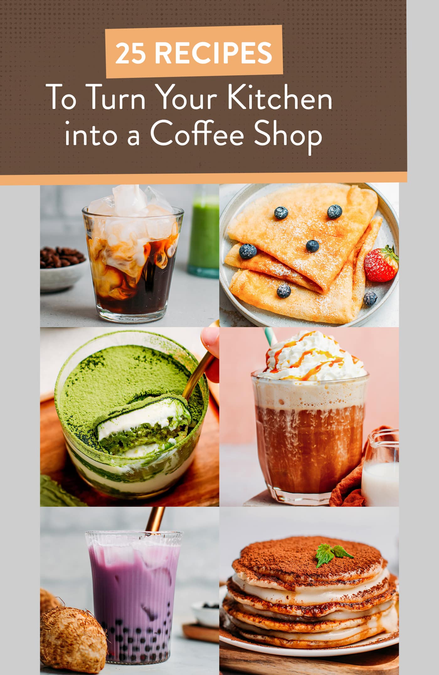 25 Recipes To Turn Your Kitchen into a Coffee Shop